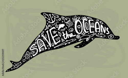 Save ocean. Whale, dolphin, sea, ocean. Black text, calligraphy, lettering, doodle by hand on grey. Pollution problem concept Eco, ecology banner poster. Vector