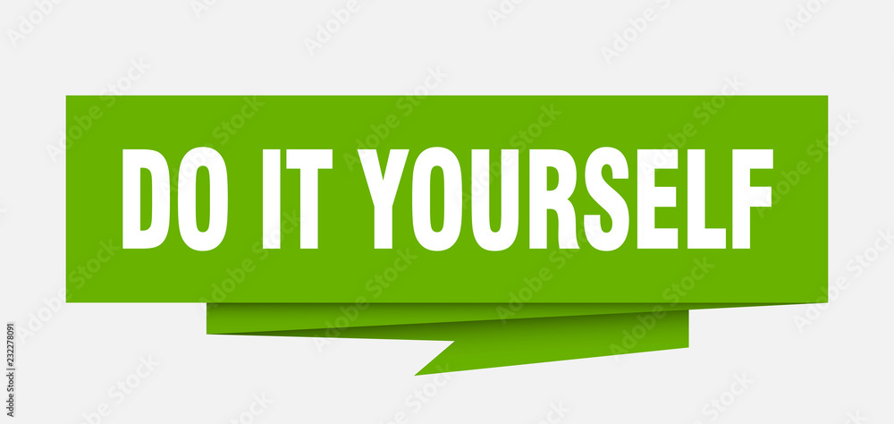 do it yourself