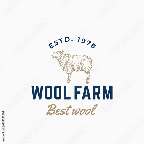 Wool Farm Abstract Vector Sign, Symbol or Logo Template. Hand Drawn Engraving Style Sheep Sillhouette with Retro Typography. Vintage Emblem.