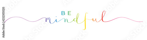 BE MINDFUL brush calligraphy banner photo