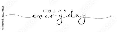 ENJOY EVERY DAY brush calligraphy banner