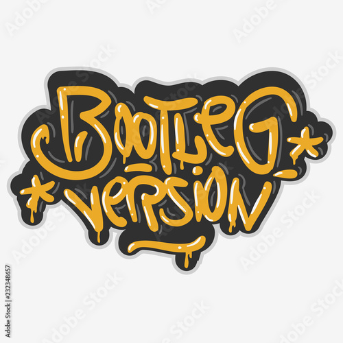Bootleg Version Hip Hop Related Tag Graffiti Influenced Label Sign  Logo Lettering for t-shirt or sticker on a white background. Vector Image.