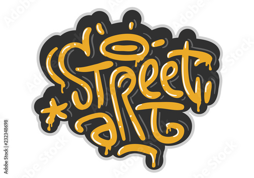 Street Art Related Tag Graffiti Influenced Label Sign Logo  Lettering for t-shirt or sticker on a white background. Vector Image.