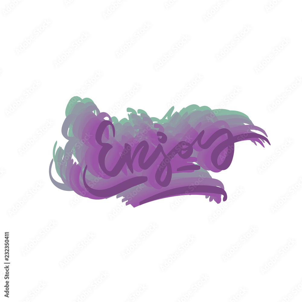 Obraz premium Enjoy. Vector poster with lettering. 