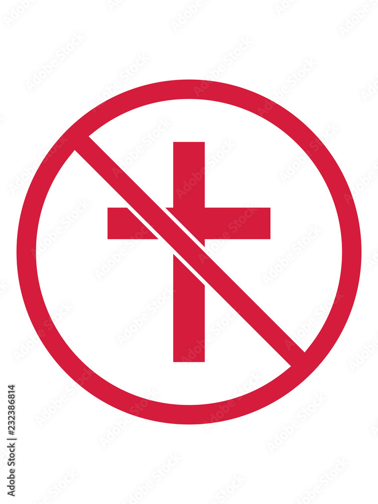 zone verboten schild zeichen symbol kein kreuz gott glauben liebe himmel engel beten kirche katholisch evangelisch christ jesus christlich protestantisch vater zone verboten schild zeichen symbol kein kreuz gott glauben liebe himmel engel beten kirche katholisch evangelisch christ jesus christlich protestantisch vater