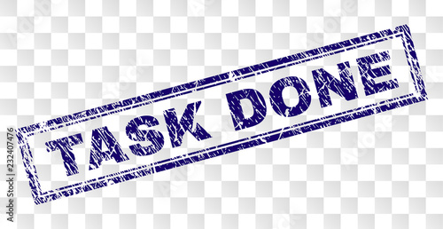 TASK DONE stamp seal watermark with rubber print style and double framed rectangle shape. Stamp is placed on a transparent background. Blue vector rubber print of TASK DONE label with dirty texture.