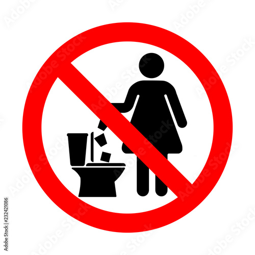 No throw paper sanitary pads and tampons in the toilet.