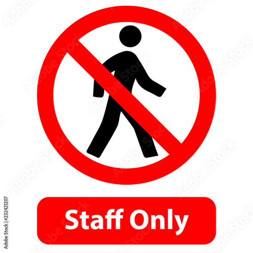 Staff only Sign