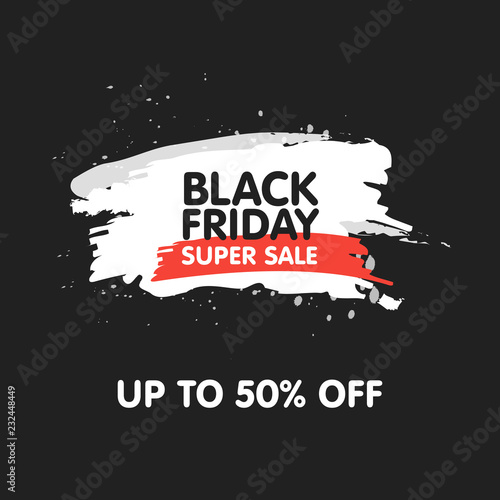 Black Friday Sale Abstract background. Grunge watercolor brush label price tag. Vector Illustration for your business artwork