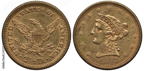 United States US gold coin 2-1/2 two and a half dollar 1873, eagle with striped shield on chest holding olive branch and arrows, Liberty head left surrounded by thirteen stars, date below,