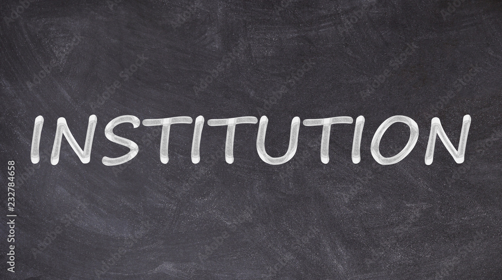 Obraz premium Institution written on blackboard