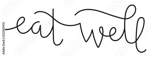 EAT WELL brush calligraphy banner