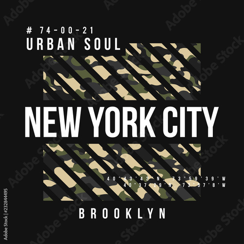 T-shirt design in military army style with camouflage texture. New York City typography with slogan for shirt print
