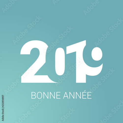 2019 - bonne année - happy new year