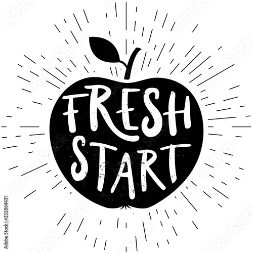 Fresh start card. Hand drawn lettering shaped in apple. Motivational quote for your design, t-shirts and posters. Ink illustration. Modern brush calligraphy. Isolated on white background.
