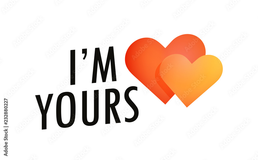 Style Label with Pair of Hearts - I am Yours, Vector Illustration of Valentines day or Wedding greetings. Style Label with Pair of Hearts - I am Yours, Vector Illustration of Valentines day or Wedding greetings.