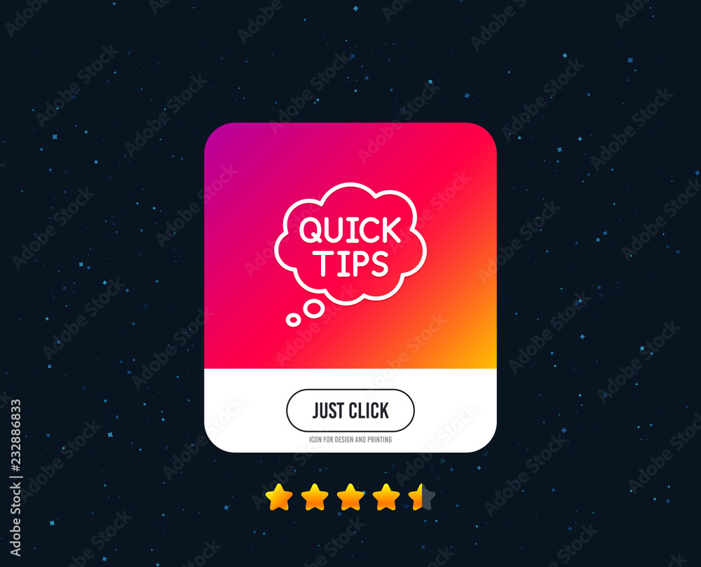 Quick tips line icon. Helpful tricks speech bubble sign. Web or internet line icon design. Rating stars. Just click button. Vector Quick tips line icon. Helpful tricks speech bubble sign. Web or internet line icon design. Rating stars. Just click button. Vector