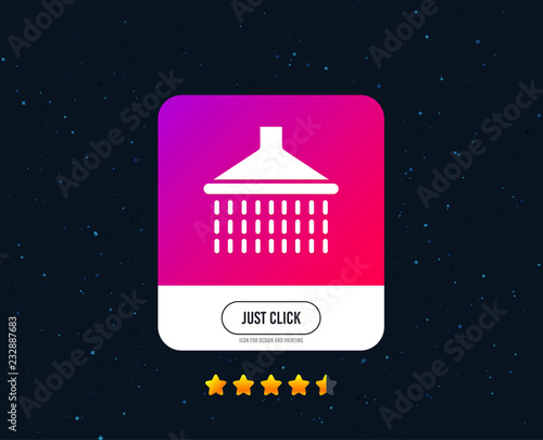 Shower sign icon. Douche with water drops symbol. Web or internet icon design. Rating stars. Just click button. Vector