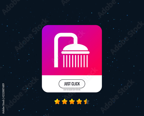 Shower sign icon. Douche with water drops symbol. Web or internet icon design. Rating stars. Just click button. Vector