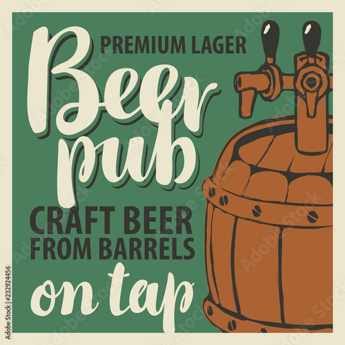 Vector label or banner for craft beer from barrels on tap, with inscriptions and a wooden barrel in retro style on green background