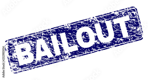 BAILOUT stamp seal print with grunge texture. Seal shape is a rounded rectangle with frame. Blue vector rubber print of BAILOUT text with grunge style.