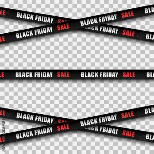Black friday sale banners. Warning tapes, ribbons on transparent background. Template for brochure, poster or flyer. Vector illustration.