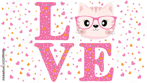 Slogan love with the face of a cute cat with glasses.