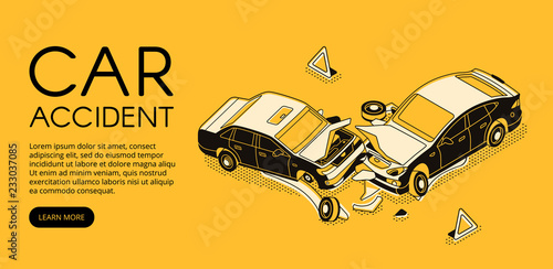 Car accident vector illustration of vehicle crash for driver insurance or automotive repair service. Isometric black thin line web banner design on yellow halftone background