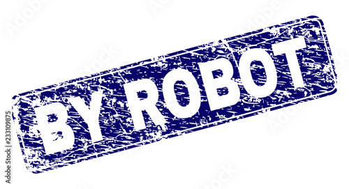 BY ROBOT stamp seal print with grunge texture. Seal shape is a rounded rectangle with frame. Blue vector rubber print of BY ROBOT label with grunge style.