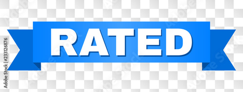 RATED text on a ribbon. Designed with white caption and blue tape. Vector banner with RATED tag on a transparent background.