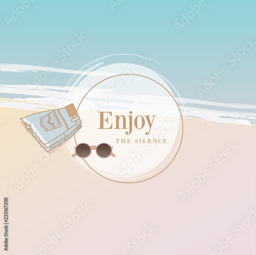 Vector illustration of a summer template in top view perspective of a white sandy beach and blue ocean with sunglasses and shorts laying on the sand accompanied with round space for text