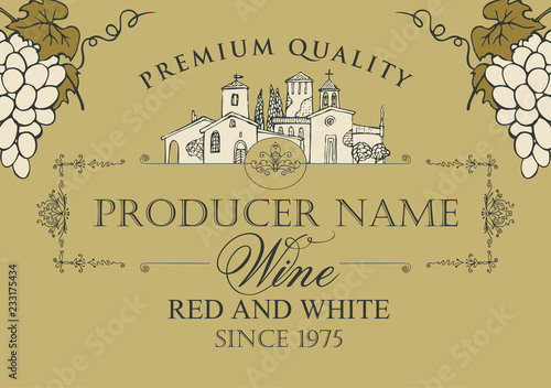 Vector label for red and white wine with calligraphic inscription, hand-drawn landscape of the European village and bunches of grapes with figured frame and curls in retro style