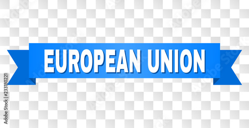 EUROPEAN UNION text on a ribbon. Designed with white caption and blue tape. Vector banner with EUROPEAN UNION tag on a transparent background.