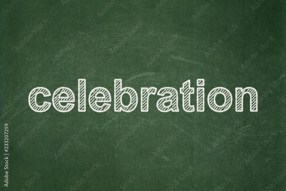 Fototapeta premium Entertainment, concept: text Celebration on Green chalkboard background