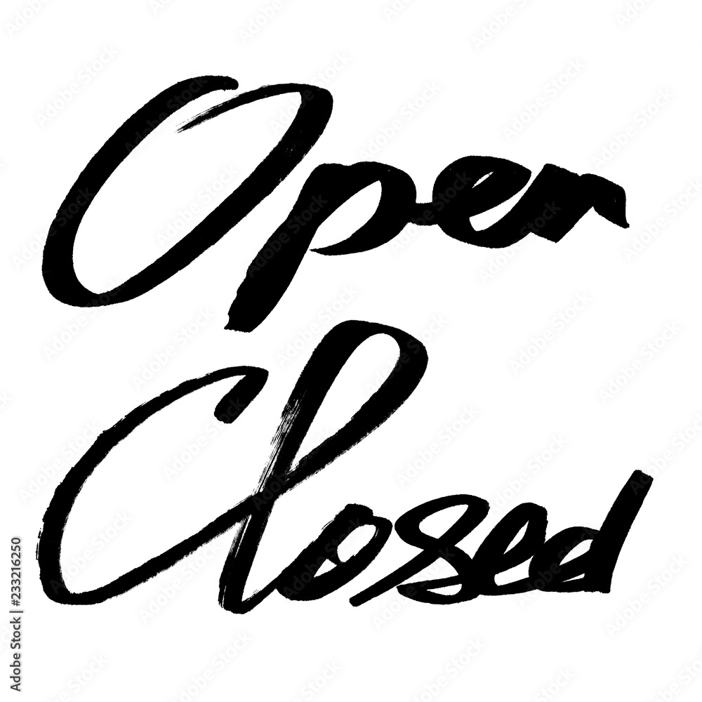 Fototapeta premium Open, Closed - ink lettering