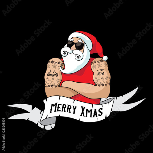 Cartoon Santa Claus muscle man with naughty and nice tattoos and ribbon with holiday greeting. Eps10 vector illustration.