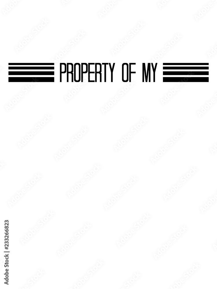 schreiben cool design Property of my boyfriend girlfriend warnung hinweis eigentum freund freundin paar liebe verliebt 2 team pärchen lustig spruch logo text schreiben cool design Property of my boyfriend girlfriend warnung hinweis eigentum freund freundin paar liebe verliebt 2 team pärchen lustig spruch logo text