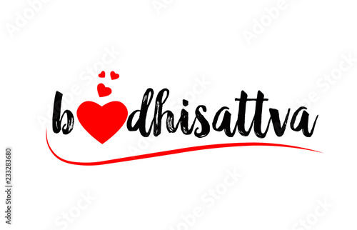 bodhisattva word text typography design logo icon with red love heart