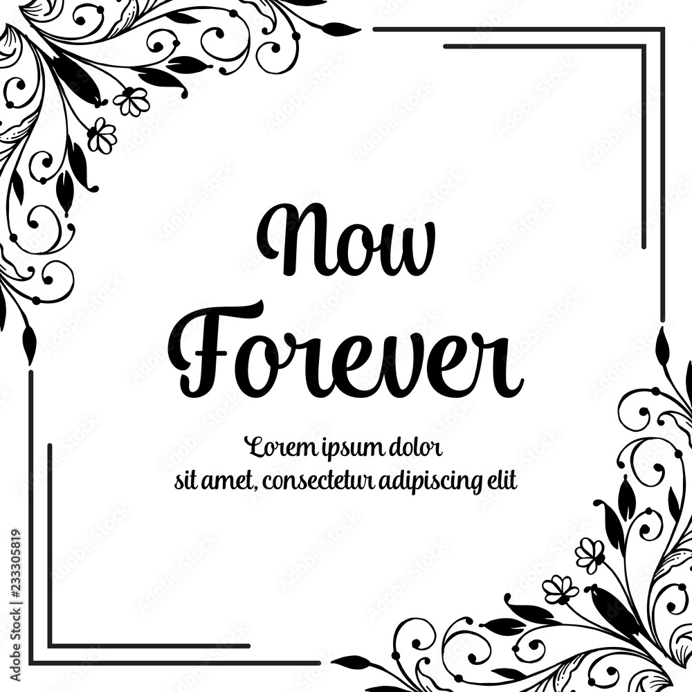 Now forever botanical floral hand draw style vector