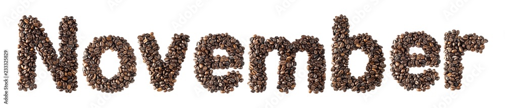 Coffee bean sort alphabetically. The word is November. Which is the month name. For the calendar or postcard New Year. isolated on white background and clipping path. Coffee bean sort alphabetically. The word is November. Which is the month name. For the calendar or postcard New Year. isolated on white background and clipping path.