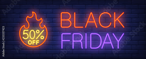 Black Friday, fifty percent off neon text with fire flame. Sale advertising design. Night bright neon sign, colorful billboard, light banner. Vector illustration in neon style.
