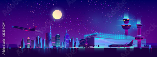 Modern airport cartoon vector with airliners standing near terminal with control tower, taking off from runway on background of night city skyscrapers neon light illustration. Metropolis transport hub