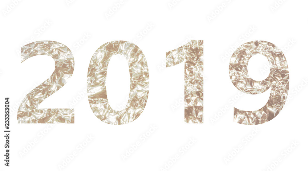 2019, New Year with silver crumpled foil texture isolated on white background 2019, New Year with silver crumpled foil texture isolated on white background