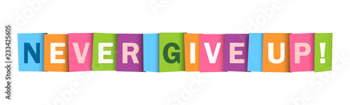 NEVER GIVE UP! colorful typography banner