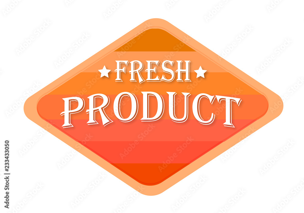 fresh product sign isolated on white background fresh product sign isolated on white background