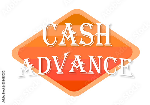 cash advance sign isolated on white background