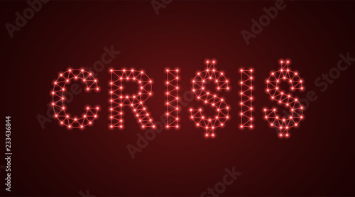 Inscription of Crisis with neon lamps. Vector text