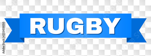 RUGBY text on a ribbon. Designed with white caption and blue tape. Vector banner with RUGBY tag on a transparent background.