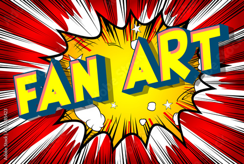 Fan Art - Vector illustrated comic book style phrase.