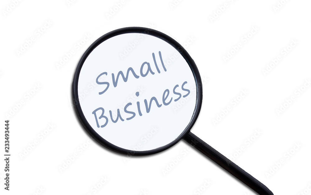 The word small business under a magnifying glass The word small business under a magnifying glass